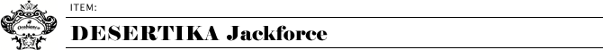 desertika JACKFORCE