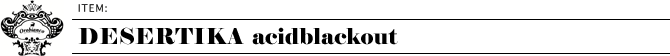 desertika ACIDBLACKOUT