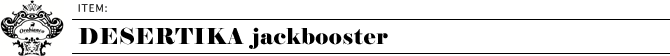 desertika JACKBOOSTER