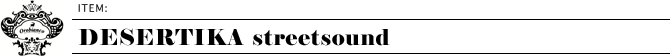 desertika STREETSOUND