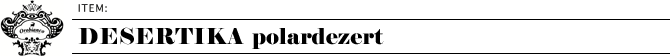 desertika POLARDEZERT